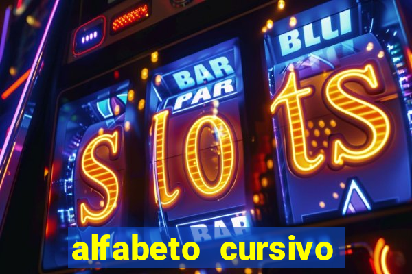 alfabeto cursivo para treinar caligrafia